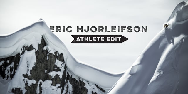 Eric Hjorleifson RUIN AND ROSE Athlete Edit
