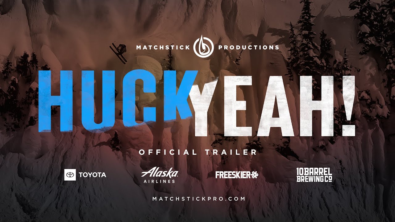 Matchstick Productions Huck Yeah