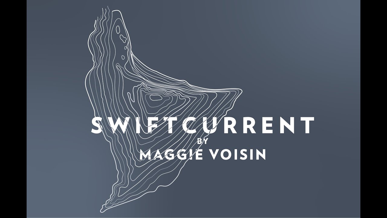 Swiftcurrent Maggie Voisin