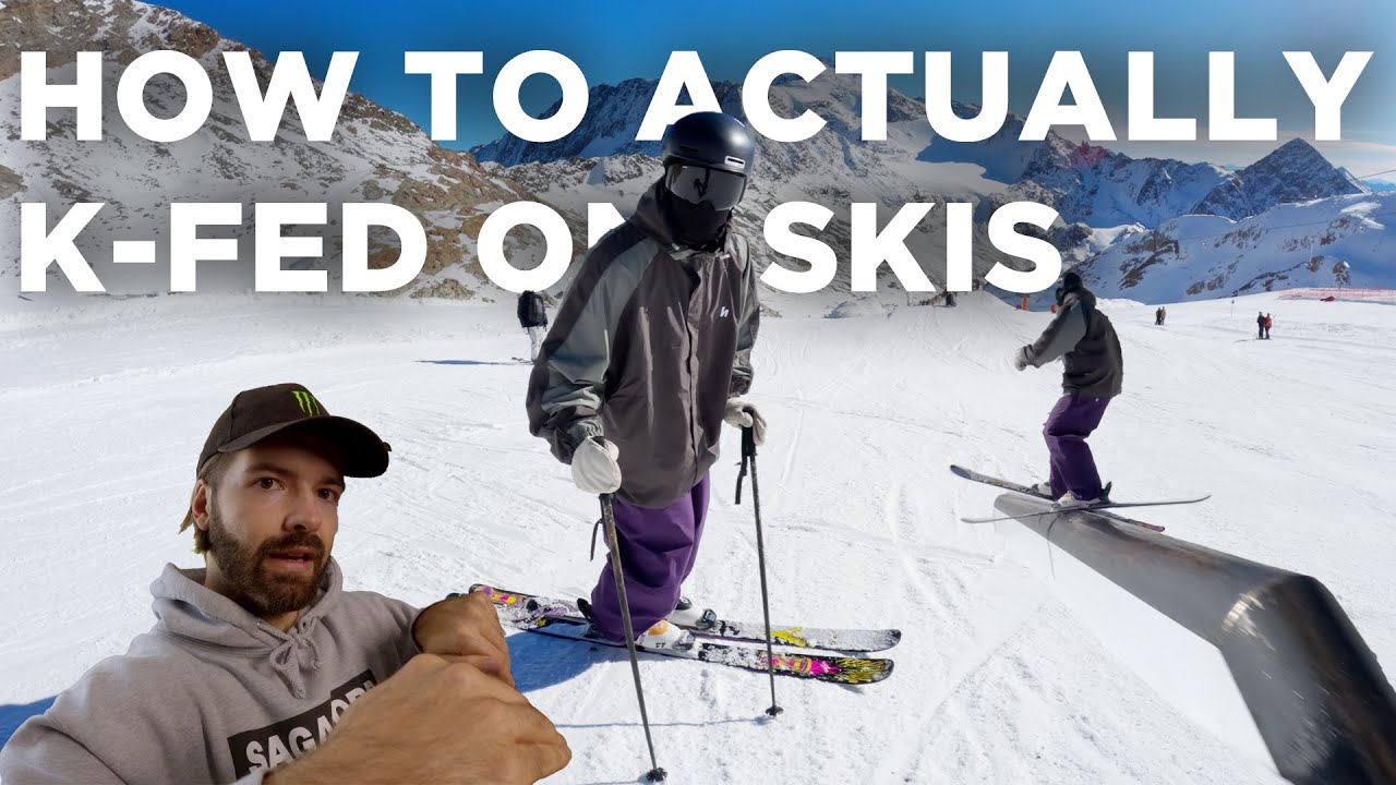 How to k-fed on skis tutorial