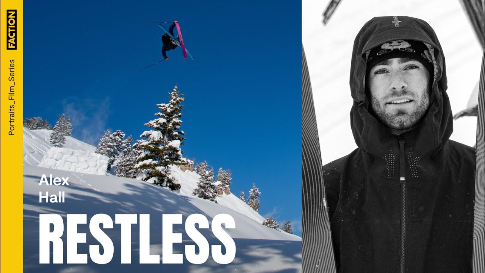 Restless — An Alex Hall Portrait (Full Film) | Faction Skis | 4K